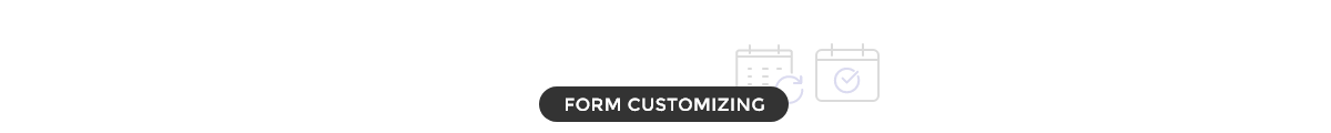 Form customizing